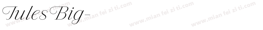 Jules Big字体转换